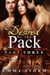 Desired by the Pack: Part Three - Peace River Guardians, #3
