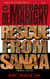 Rescue From Sana'a (Archangel, Mission Log #2) - ARCHANGEL, #2