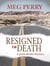 Resigned to Death: A Jamie Brodie Mystery - The Jamie Brodie Mysteries, #22