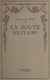 La route solitaire