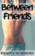 Between Friends