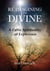 Reimagining The Divine:  A Celtic Spirituality of Experience