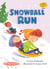 Snowball Run