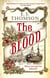 The Blood - A gripping and darkly atmospheric thriller