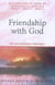 Friendship with God - An uncommon dialogue