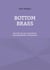 Bottom Brass - Die Tuba im Jazz: Geschichte, Persönlichkeiten, Aufnahmen