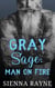 Gray Sage: Man on Fire - Gray Hawks MC, #8