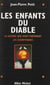 Les enfants du diable : la guerre que nous préparent les scientifiques