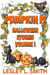 Pumpkin Pi Halloween Stories Volume 1