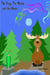 The Frog the Moose and the Moon