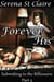 Forever His (Submitting to the Billionaire Part 3) (Dominating Billionaire Erotic Romance) - Submitting to the Billionaire, #3