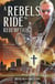A Rebels Ride to Redemption