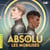 Les Mobilisés - Absolu