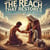 The Reach That Restores Christ Love For The Broken