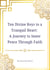 Ten Divine Keys to a Tranquil Heart: A Journey to Inner Peace Through Faith - From the teachings of Shaykh 'Abdurrazzaq ibn 'Abdulmuhsin al-Badr ?????? ????, #1