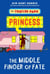 The Middle Finger of Fate - The Trailer Park Princess, #1