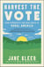 Harvest the Vote - How Democrats Can Win Again in Rural America