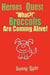 "What, Broccolis are Coming Alive?!" - Heroes Quest