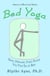 Bed Yoga – Easy, Healing, Yoga Moves You Can Do in Bed - Absolute Beginners series, #2