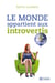 Le monde appartient aux introvertis - MONDE APPARTIENT AUX INTROVERTIS [NUM]