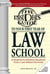 Insider's Guide To Your First Year Of Law School - A Student-to-Student Handbook from a Law School Survivor