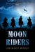 Moon Riders - The Black Bayou Bounty Hunters, #1