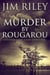 Murder by Rougarou - Hawk Theriot & Kristi Blocker Mysteries, #3