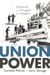 Union Power - Solidarity and Struggle in Niagara