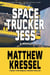 Space Trucker Jess