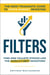 Filters: The Most Pragmatic Guide to Stock Market Investing