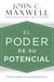 El poder de su potencial - Cómo romper con sus limitaciones