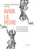 Avoir la pêche et 99 autres expressions gourmandes
