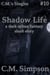 Shadow Life - C.M.'s Singles, #23