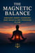 The Magnetic Balance