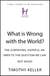 What is Wrong with the World? - The Surprising, Hopeful Answer to the Question We Cannot Avoid