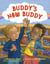 Buddy's New Buddy