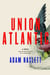 Union Atlantic - A Novel (Lambda Literary Award)