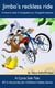 Jimbo's reckless ride - The Jumbo Jim Children's Safety Series, #3