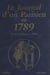 Le journal d'un parisien en 1789 : période du 1er janvier au 30 juin