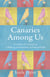 Canaries Among Us - Parenting at the Intersection of Bullying, Neurodiversity, and Mental Health
