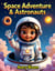 Space Adventure & Astronauts