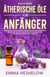 Buch über ätherische Öle für Anfänger