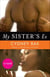 My Sister's Ex - A Novel