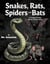 Snakes, Rats, Spiders, and Bats: A Creepy-Crawly Movie Compendium