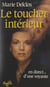 Le toucher intérieur - En direct... d'une voyante