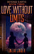 Love Without Limits - Beyond Earth, #3