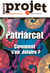 Revue Projet 396 : Patriarcat, Comment s'en défaire ? - Octobre-Novembre 2023