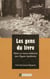 Les gens du livre - Édition et champ intellectuel dans l’Égypte républicaine