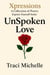 UnSpoken Love - Express Yourself Series, #1