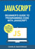 : Beginner's Guide to Programming Code with JavaScript - JavaScript Computer Programming